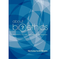 About Bioethics: Philosophical and Theological Approaches - Paperback