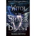 Witch of the Silver Locust - Paperback