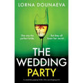 The Wedding Party: A completely gripping thriller with a jaw-dropping twist - Paperback