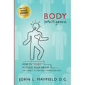Body Intelligence: How to "Think" Outside Your Brain and connect to your multi-dimensional self - Paperback