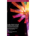 Global Perspectives on Human Capital in Early Childhood Education: Reconceptualizing Theory, Policy, and Practice - Hardcover