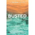 Busted - a Cade Ranch Special Edition (Book Three) - Paperback