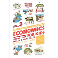 Economics for Kids Volume 1: Lessons from Fables & Fairy Tales - Paperback