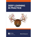 Deep Learning in Practice - Paperback