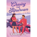 CHASING THE SLIPSTREAM (Special Edition) - Paperback