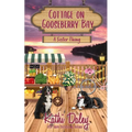 Cottage on Gooseberry Bay: A Sister Thing - Paperback