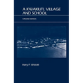 A Kwakiutl Village and School - Paperback