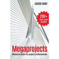 Megaprojects: Resource book for project professionals - Paperback