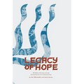 Legacy of Hope: Hidden Heroes from Generation to Generation - Hardcover