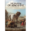 The Shadow of Xeno's Eye - Paperback