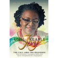 Unshakeable Joy: The Call and the Response - Paperback