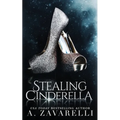 Stealing Cinderella - Paperback