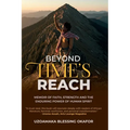 Beyond Time's Reach - Paperback