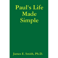 Paul's Life Made Simple - Paperback