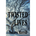 Twisted Lives - Paperback