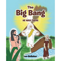 The Big Bang: He Was There - Paperback