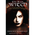 The Black Witch: A Grimoire of the Demonic Tongue - Paperback