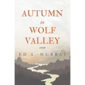 Autumn in Wolf Valley - Paperback