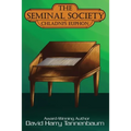 The Seminal Society: Chladni's Euphon: Edison's Phonograph - Paperback