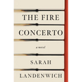 The Fire Concerto - Hardcover