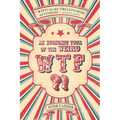 WTF?!: An Economic Tour of the Weird - Hardcover