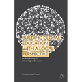 Building Global Education with a Local Perspective: An Introduction to Glocal Higher Education - Hardcover
