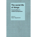 The Social Life of Things - Paperback