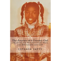 The Journey of a Country Girl Who Moved Away from Her Country Town was determined to move back - Paperback