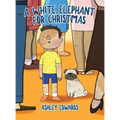 A White Elephant for Christmas - Hardcover
