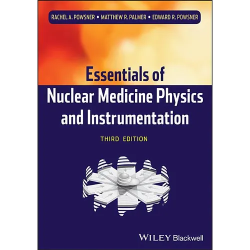 Nuclear Medicine Physics 3e - Paperback