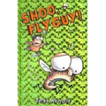 Shoo, Fly Guy! (Fly Guy #3): Volume 3 - Hardcover