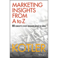Marketing Insights from A to Z: 80 Concepts Every Manager Needs to Know - Hardcover