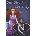 Our Short Eternity - Paperback