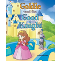 Goldie and the Good Knight - Paperback