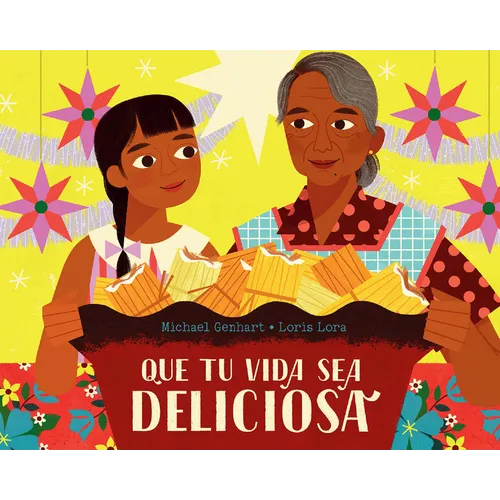 Que Tu Vida Sea Deliciosa / May Your Life Be Deliciosa - Hardcover