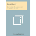 Dear Nancy: The Pattern of American Life Revealed in Letters - Paperback