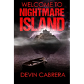 Welcome to Nightmare Island - Paperback
