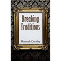 Breaking Traditions - Paperback