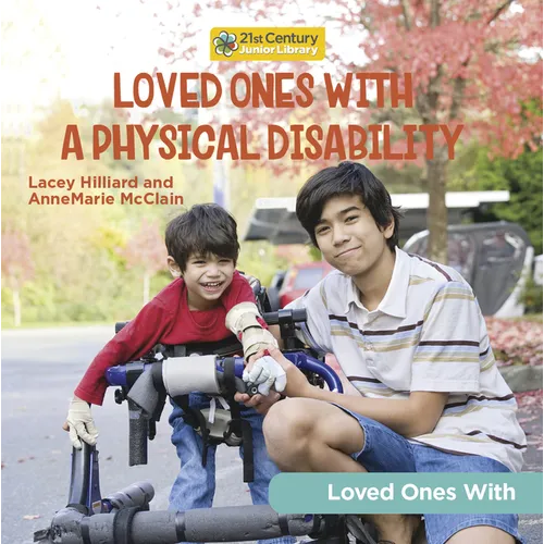 Loved Ones with a Physical Disability - Library Binding