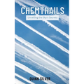 Chemtrails: Unveiling the Sky's Secrets - Paperback