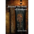 Beyond the Book of Shadows - Paperback