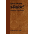 Pocket Handbook Of Blowpipe Analysis; Designed For The Use Of Students And Prospectors With The Idea Of Making Oral Instruction Unnecessary - Paperback