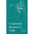 Cinderella dressed in Yella - Paperback