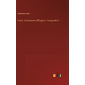 Key to Rudiments of English Composition - Hardcover