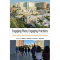 Engaging Place, Engaging Practices: Urban History and Campus-Community Partnerships - Paperback