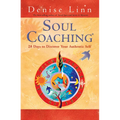 Soul Coaching: 28 Days to Discover Your Authentic Self - Paperback
