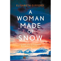 A Woman Made of Snow - Paperback