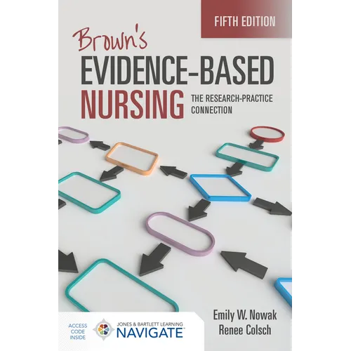 Brown's Evidence-Based Nursing: The Research-Practice Connection - Paperback