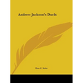 Andrew Jackson's Duels - Paperback
