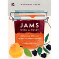 Jams with a Twist: Deliciously Different Recipes for Sweet Surprises - Hardcover